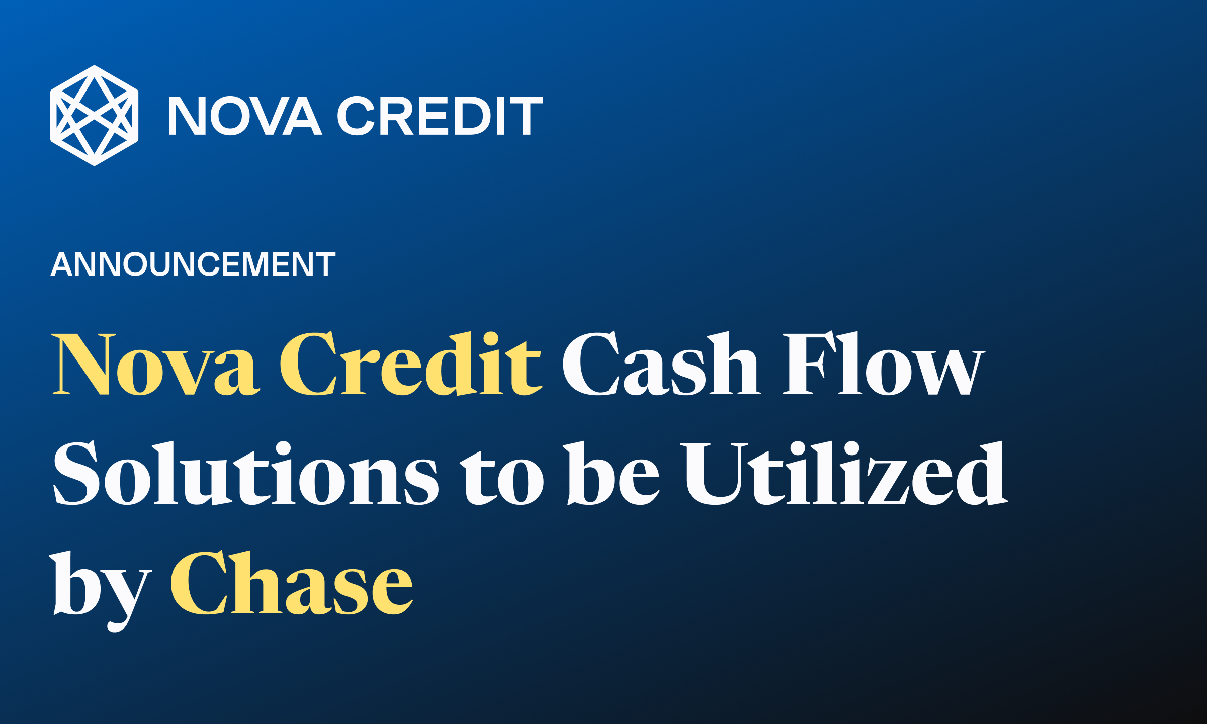 Nova Credit Cash Flow Solutions to be Utilized by Chase